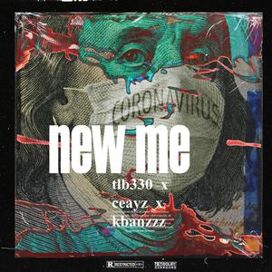 New me (feat. Ceayz & Kbanzzz) [Explicit]