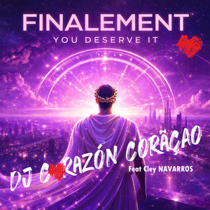 Finalement - You Deserve It