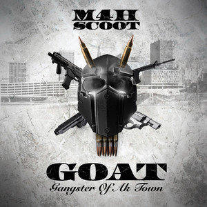 GOAT (Gangster Of Ak Town) [Explicit]