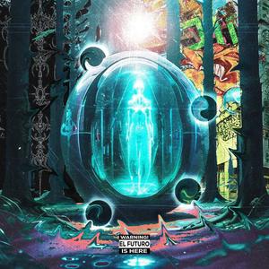 el futuro es ahora - ENCENDIENDOELPARY (Explicit)