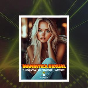 Maniatica Sexual (Explicit)