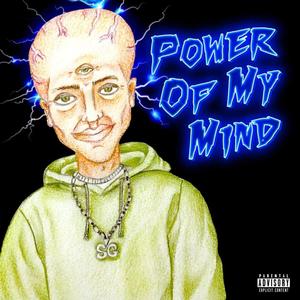 Power Of My Mind (feat. Sesh) (Explicit)