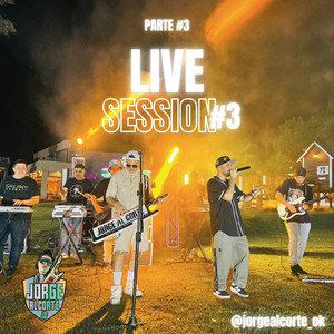 Live Session 3 Parte 3 (En Vivo)