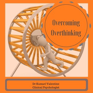 Overcoming Overthinking