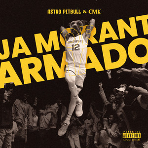 Ja Morant Armado (Explicit)