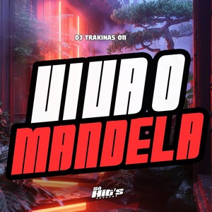 Viva o Mandela (Explicit)