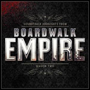 Boardwalk Empire - Soundtrack Highlights - Season Two