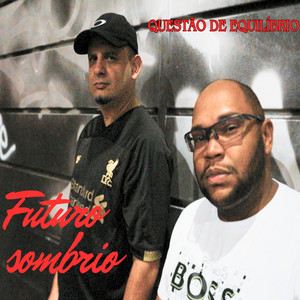 Futuro Sombrio (Explicit)