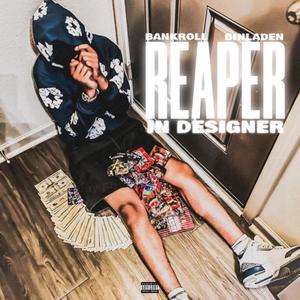 Reaper In Designer (Explicit)