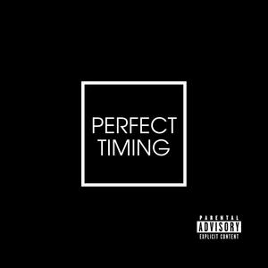 Perfect Timing (Explicit)