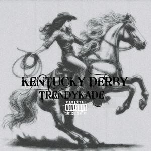 Kentucky Derby (Explicit)