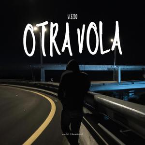 Otra Vola (Explicit)