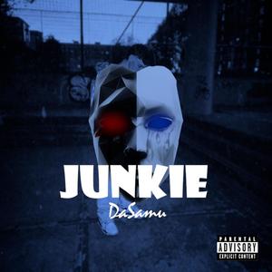 Junkie (Explicit)