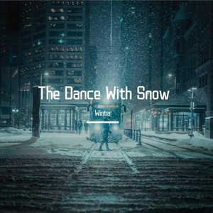 The Dance With Snow