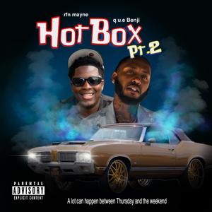 Hot Box Pt. 2 (feat. RFN Mayne) [Explicit]