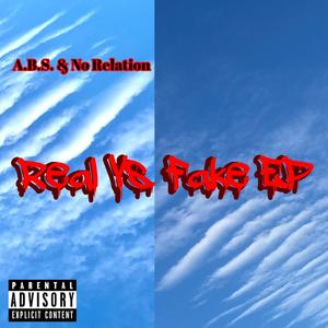No Relation - REAL OR FAKE (Explicit)