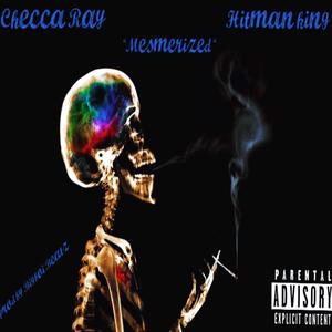 Mesmerized(feat. Hitman King) (Explicit)