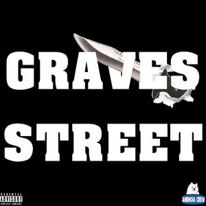 Graves Street (Explicit)