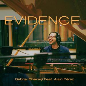 Evidence (feat. Alain Pérez)