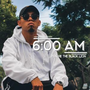 6:00 A.M. (Explicit)