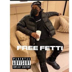 Free Fetti (Explicit)