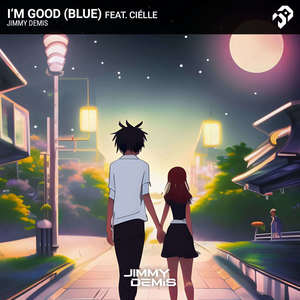 I'm Good (Blue) [feat. Ciélle] [Explicit]