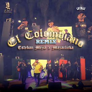 El Colombiano (Remix) [Explicit]