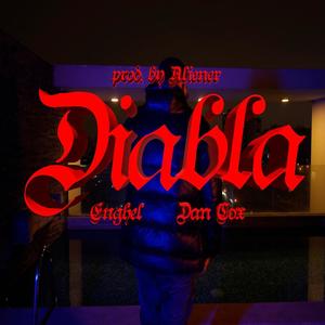 Diabla (feat. DANCOX 420) [Explicit]