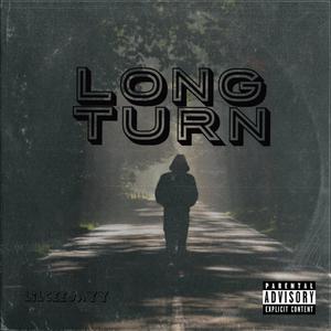 Long Turn (Explicit)