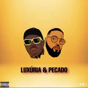 Luxúria & Pecado (Explicit)