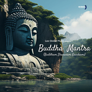 Buddha Mantra | Buddham Sharanam Gacchami