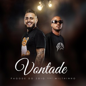 Vontade (Ao Vivo) [feat. Milthinho]