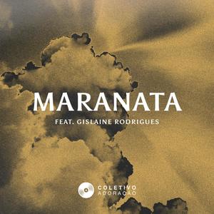 Maranata (feat. Gislaine Rodrigues)