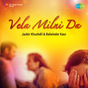 Jasbir Khusdil Vela Milni Da