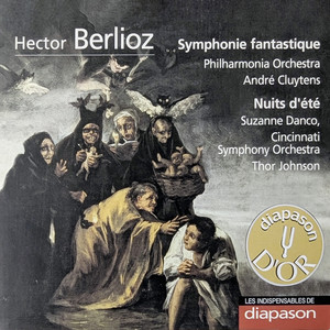 Berlioz: Symphonie fantastique & Nuits d'été (Les indispensables de Diapason)