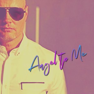Angel to Me