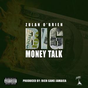 Big Money Talk (Explicit)