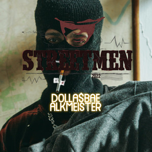 Streetmen 2022 (Explicit)