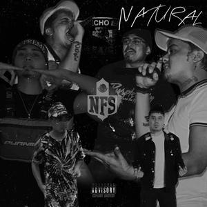 NATURAL (feat. NFS Juice) (Explicit)