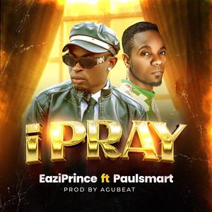 i Pray (feat. Paulsmart)