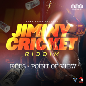 Point of View (Jiminy Cricket Riddim) (Explicit)