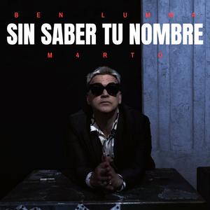 Sin Saber Tu Nombre