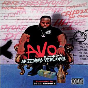 Artesian's Very Own "A.V.O" (Explicit)