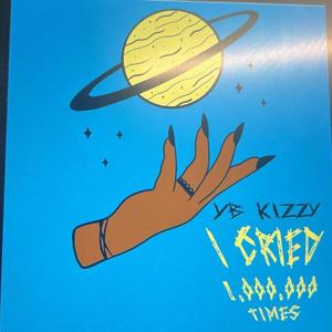 Cried 1,000,000 times (Explicit)