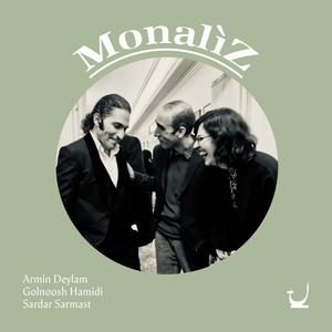 Monaliz (feat. Golnoush Hamidi & Sardar Sarmast)