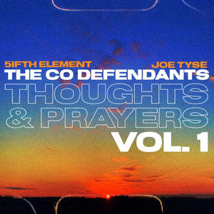 Thoughts & Prayers, Vol. 1 (Explicit)