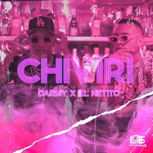 CHIVIRI (feat. El Netito)