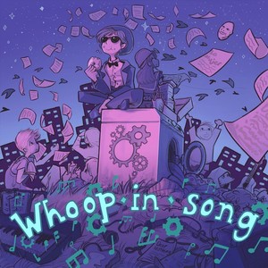 Whoop-in-Song