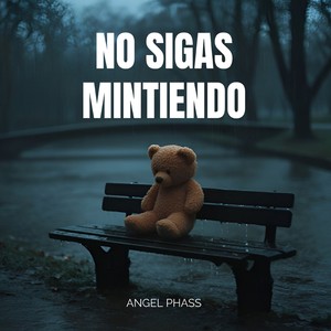 No Sigas Mintiendo