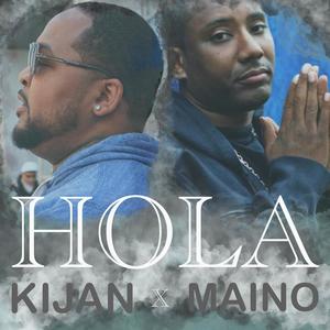 Hola (feat. Maino & DiviniT) (Explicit)